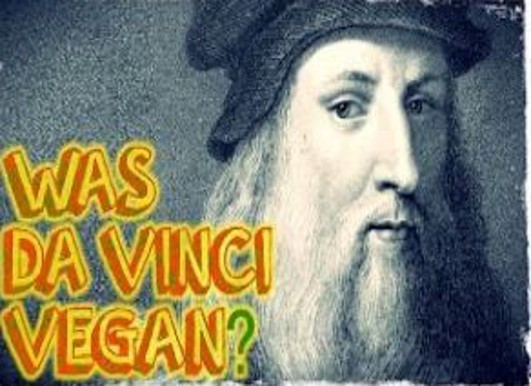Was Leonardo da Vinci Vegan?