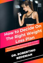 How to Decide on the Right Weight Loss Plan